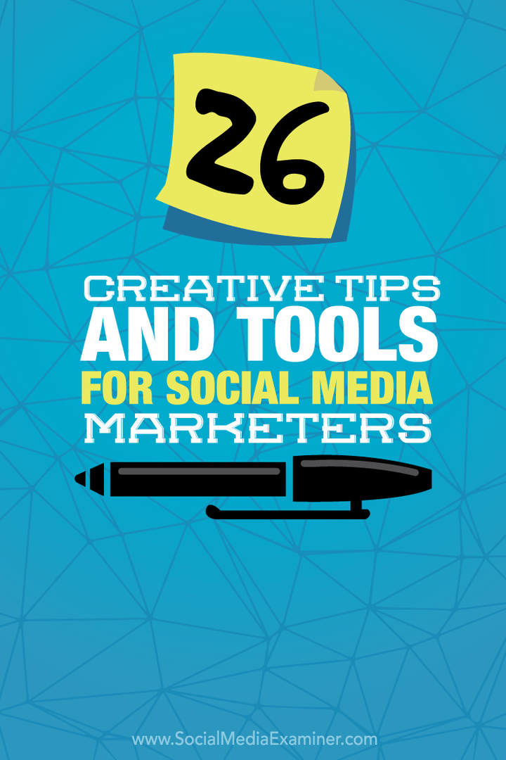 26 Kreativni savjeti i alati za marketinške stručnjake za društvene medije: Ispitivač društvenih medija