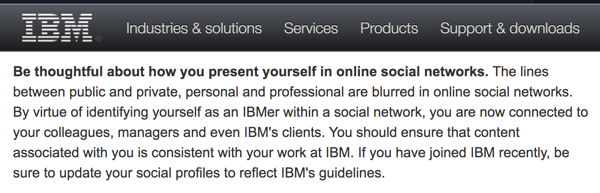 IBM-ove Smjernice za socijalno računanje podsjećaju zaposlenike da predstavljaju tvrtku čak i na njihovim osobnim računima.