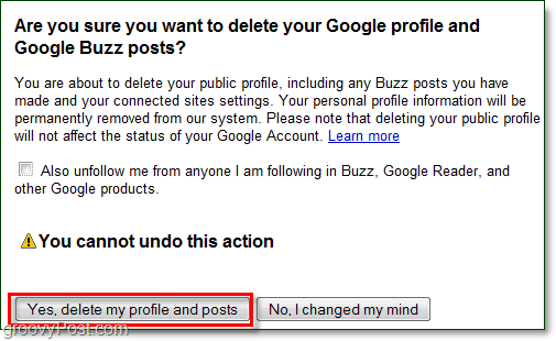 ako ste sigurni da želite izbrisati svoje postove u Google Buzz-u, kliknite da izbriši moj profil, a postovi i google buzz više neće biti!