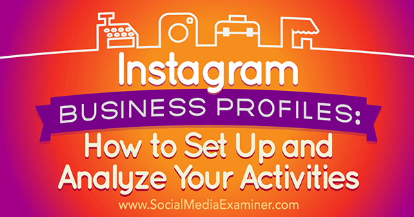 postavljanje analizirati instagram poslovne profile