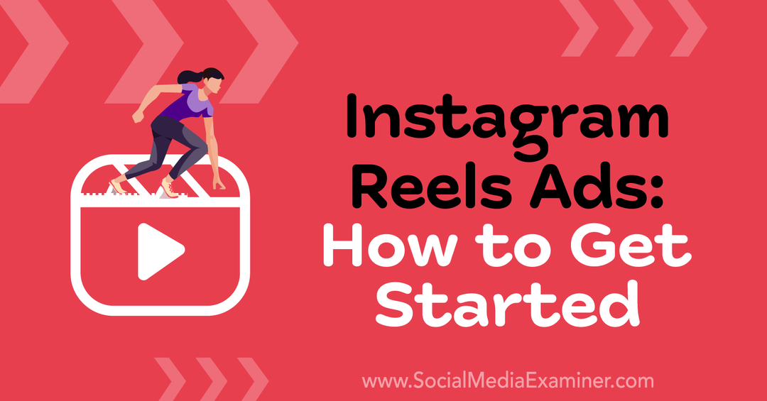 Instagram Reels Ads: Kako započeti Corinna Keefe na ispitivaču društvenih medija.