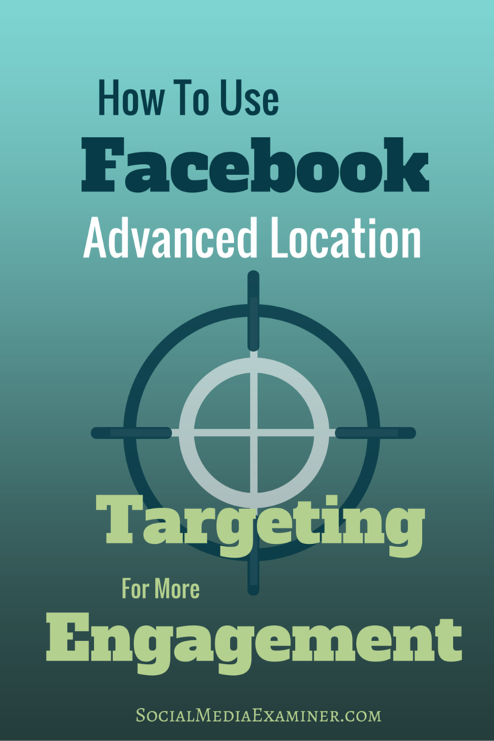 kako koristiti facebook ciljanje lokacije