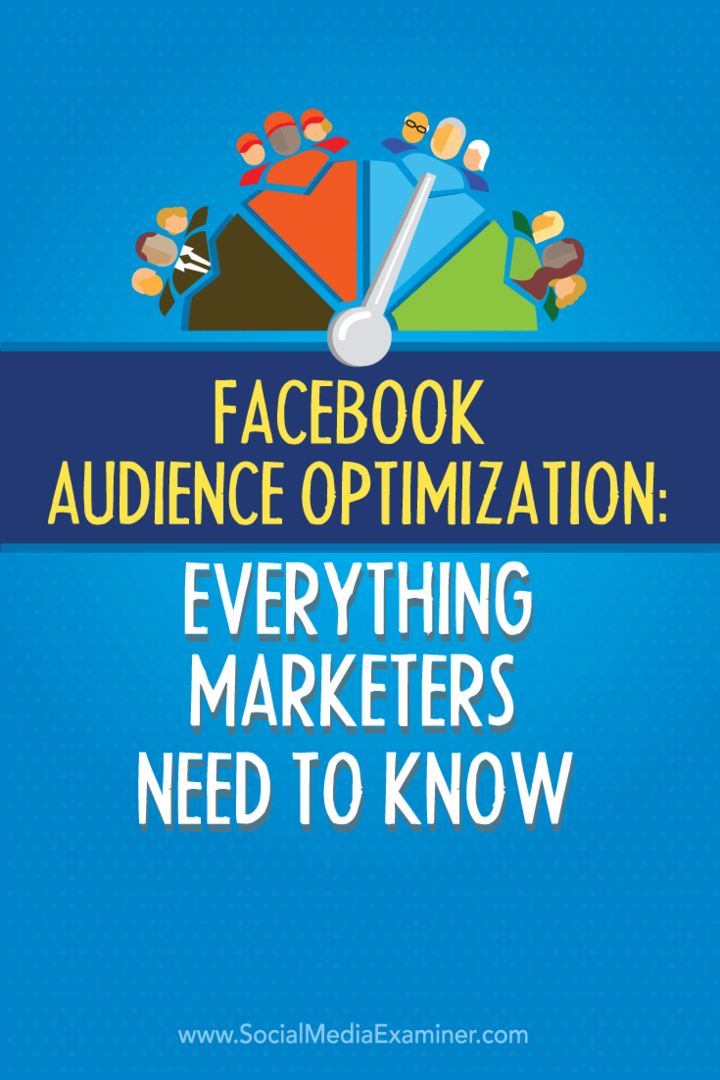 Facebook optimizacija publike: što marketinški stručnjaci trebaju znati: Ispitivač društvenih medija