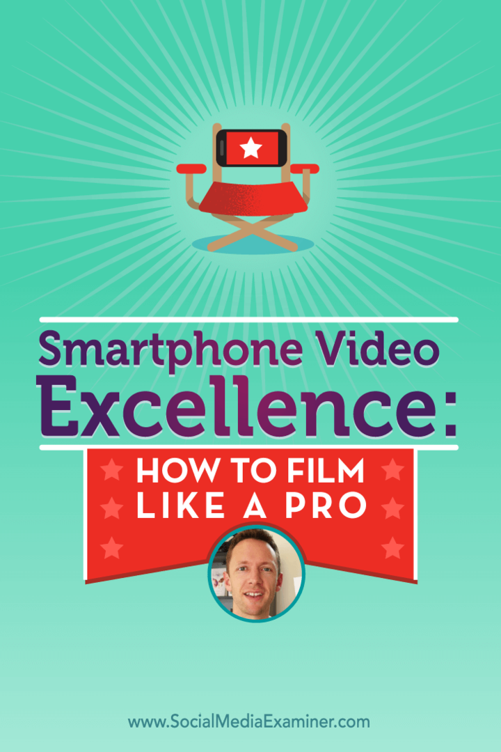 Izvrsnost video zapisa za pametne telefone: Kako snimati poput profesionalca: Ispitivač društvenih medija