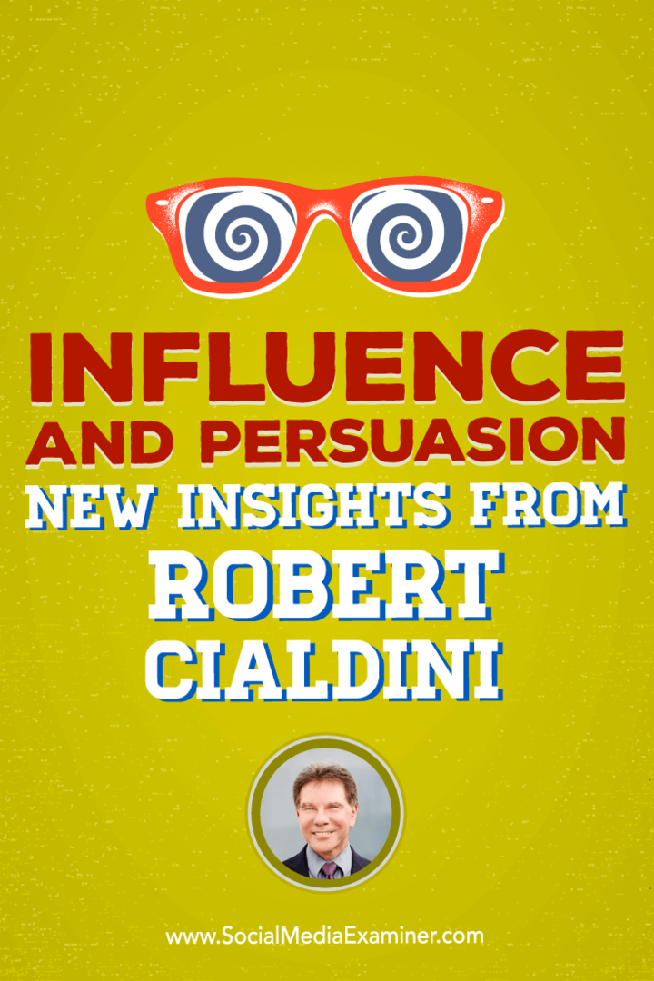 Robert Cialdini razgovara s Michaelom Stelznerom o tome kako naukom o utjecaju pripremiti ljude za prodaju.