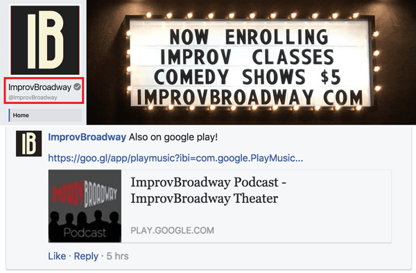 Primijetite da Facebook stranica ImprovBroadway ima sivu kvačicu pored imena na vrhu; međutim, ne pojavljuje se uz ime u postovima ili komentarima.