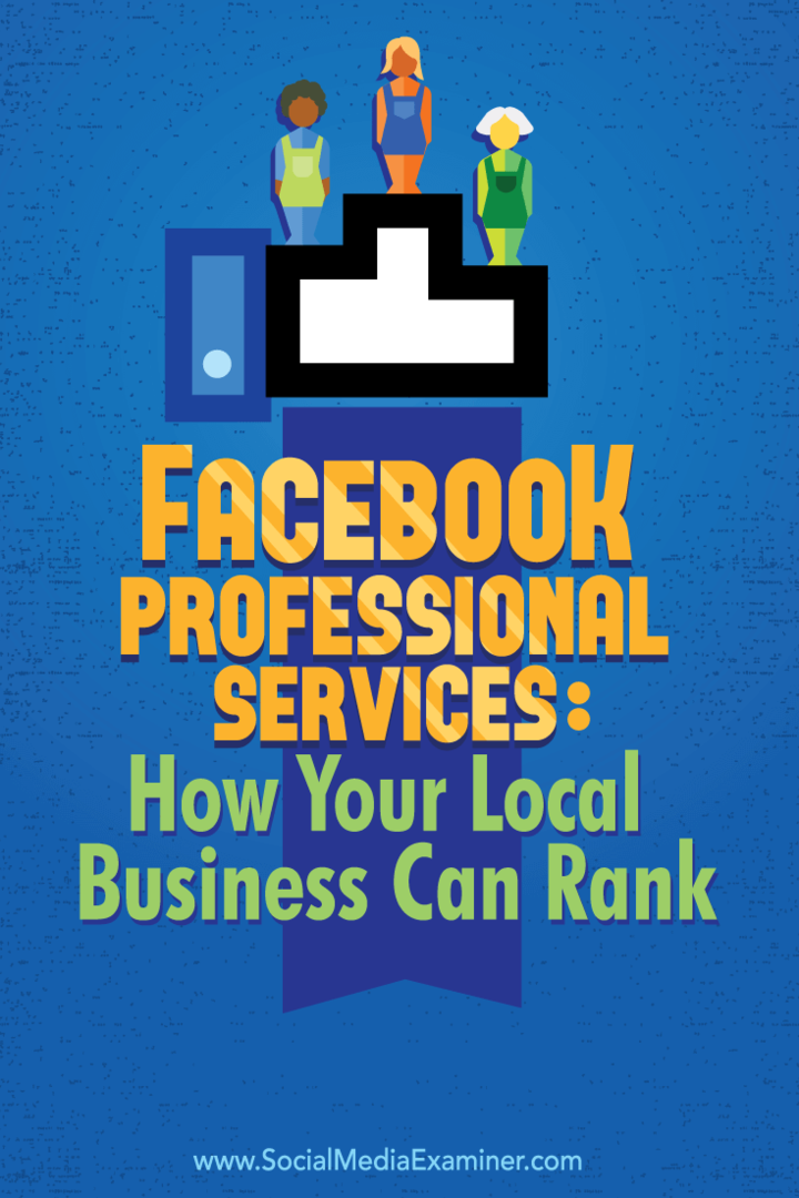 Facebook profesionalne usluge: kako vaše lokalno poslovanje može rangirati: ispitivač društvenih medija