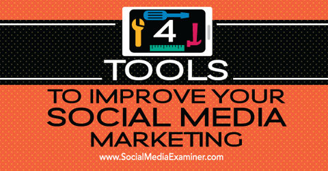 4 alata za marketing društvenih medija
