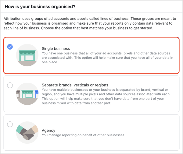 Odaberite kako je vaše poslovanje organizirano u alatu Facebook Attribution.