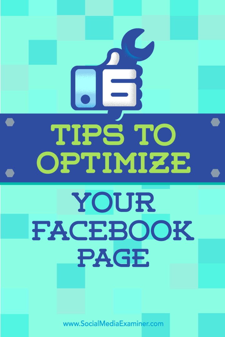 6 savjeta za optimizaciju vaše Facebook stranice: Ispitivač društvenih medija