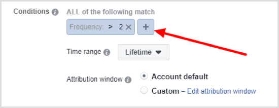 Pritisnite gumb + da biste postavili drugi uvjet za Facebook automatizirano pravilo