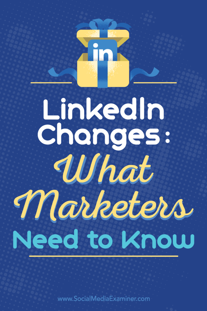 Promjene u LinkedInu: Što marketinški stručnjaci trebaju znati: Ispitivač društvenih medija