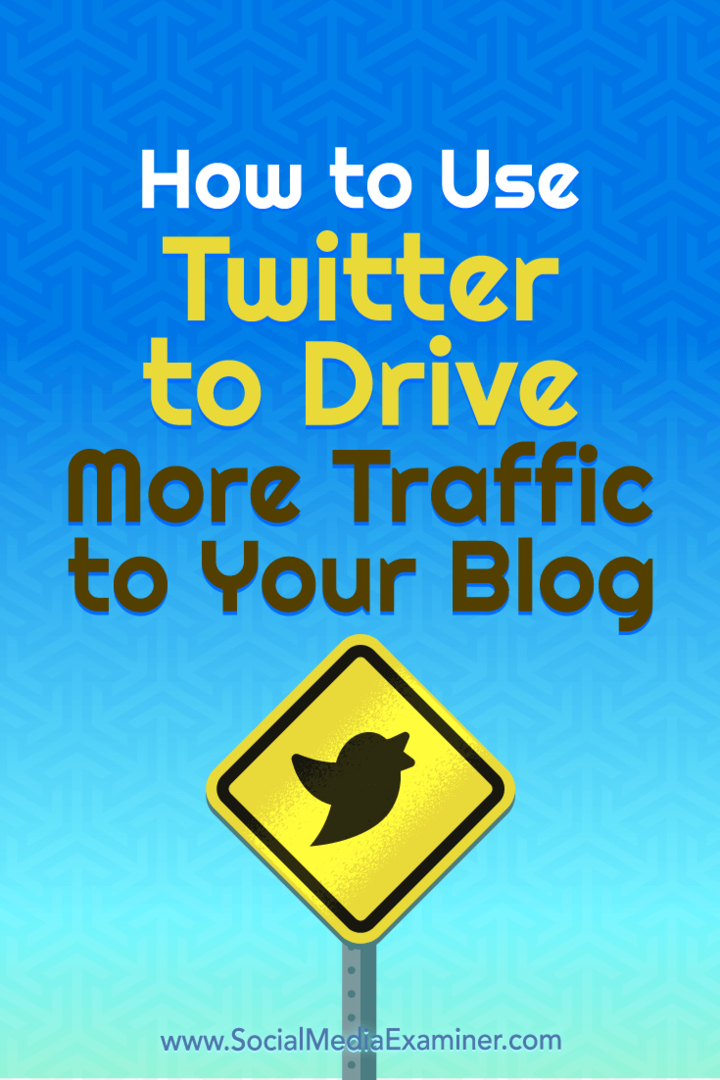 Kako koristiti Twitter za privlačenje više prometa na svoj blog: Ispitivač društvenih medija