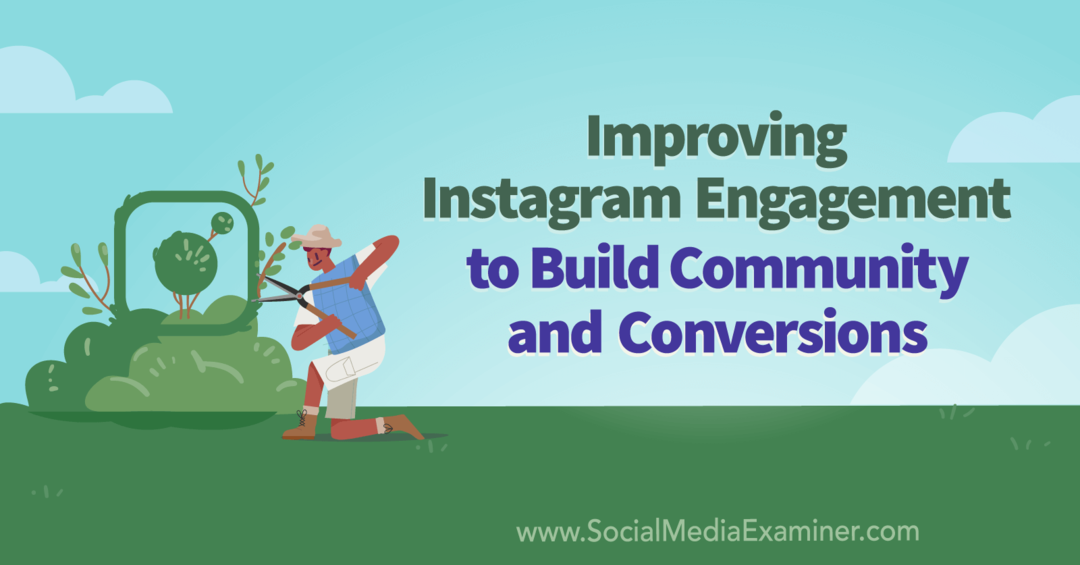 Poboljšanje angažmana na Instagramu za izgradnju zajednice i konverzija koje uključuju uvide Sue B. Zimmerman na Podcastu za marketing društvenih medija.