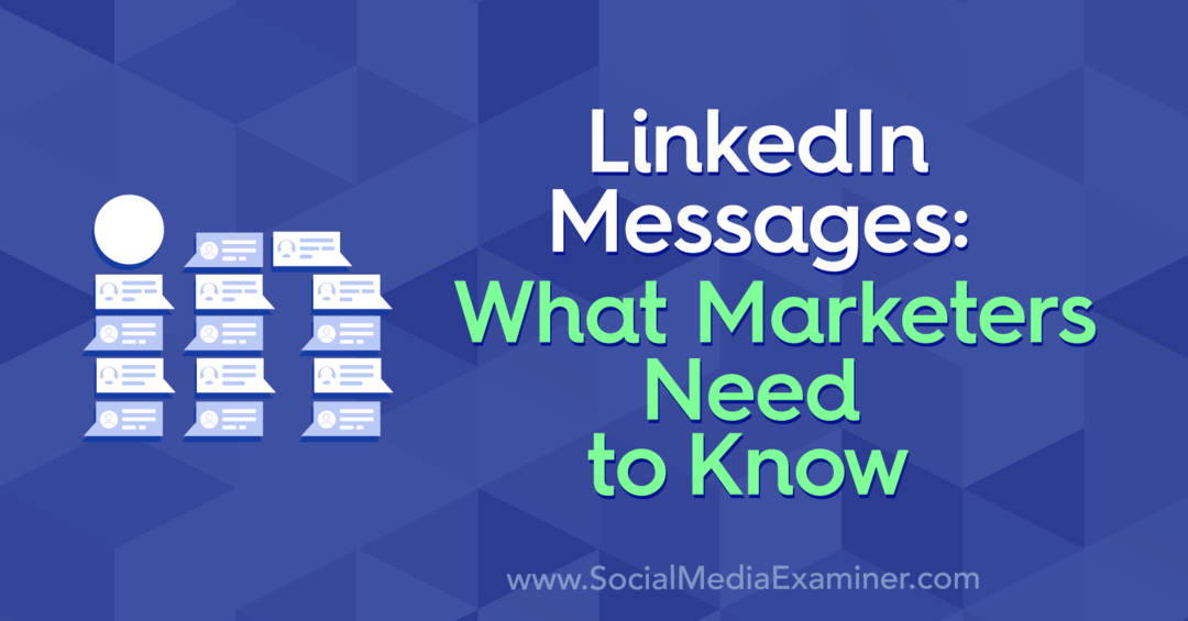 LinkedIn poruke: Što marketinški stručnjaci trebaju znati: Ispitivač društvenih medija