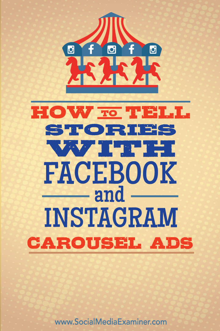 pričajte priče s facebook i instagram oglasima na vrtuljku