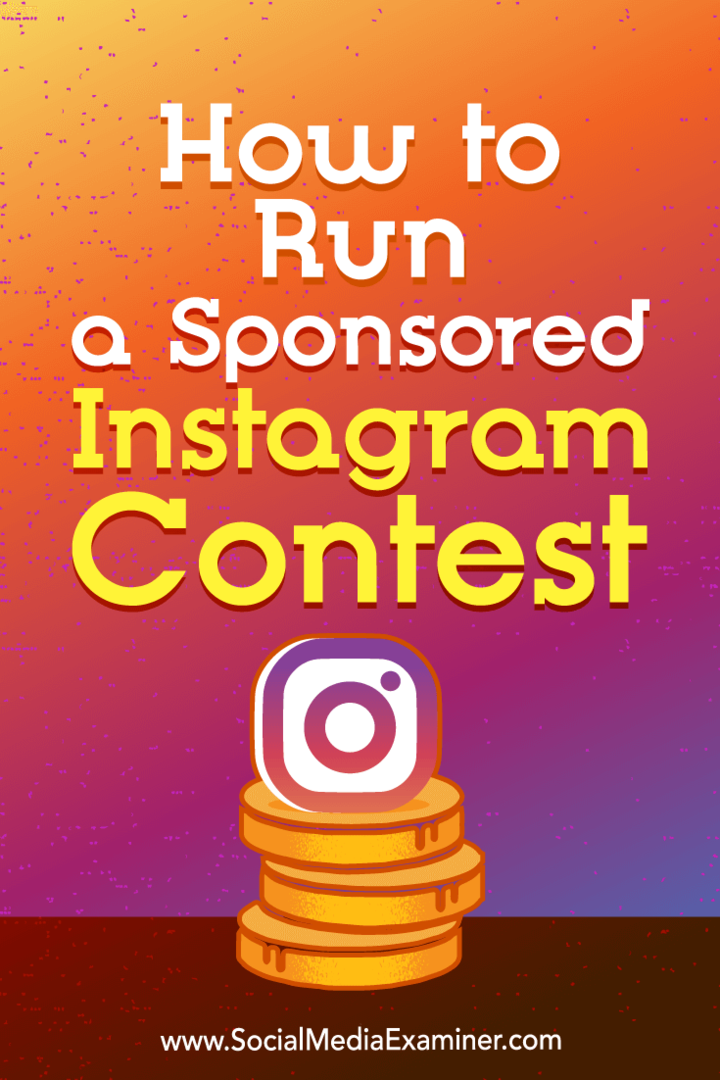 Kako voditi sponzorirano Instagram natjecanje Ane Gotter na programu Social Media Examiner.