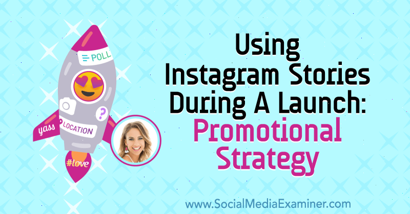 Korištenje Instagram priča tijekom lansiranja: Promotivna strategija: Ispitivač društvenih medija