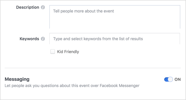 Da biste pružili otvoreni komunikacijski kanal između vas i vaših sudionika Facebook događaja, odaberite opciju da omogućite ljudima da vas kontaktiraju putem Messengera.