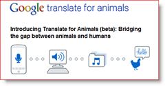 Google Prevoditelj za životinje, 2010. travnja