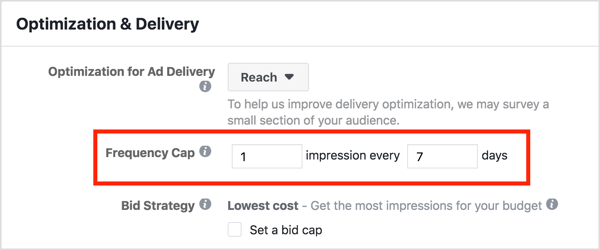 Upotrijebite značajku Ograničenje učestalosti u vašoj Facebook kampanji za ponovno ciljanje kako biste osigurali da ljudi vide svaki Facebook oglas ne više od jednom tjedno.