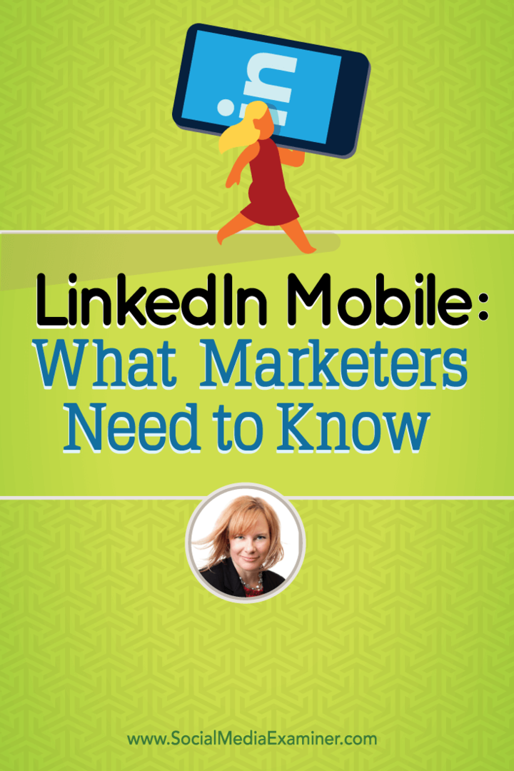 LinkedIn Mobile: Što marketinški stručnjaci trebaju znati: Ispitivač društvenih medija