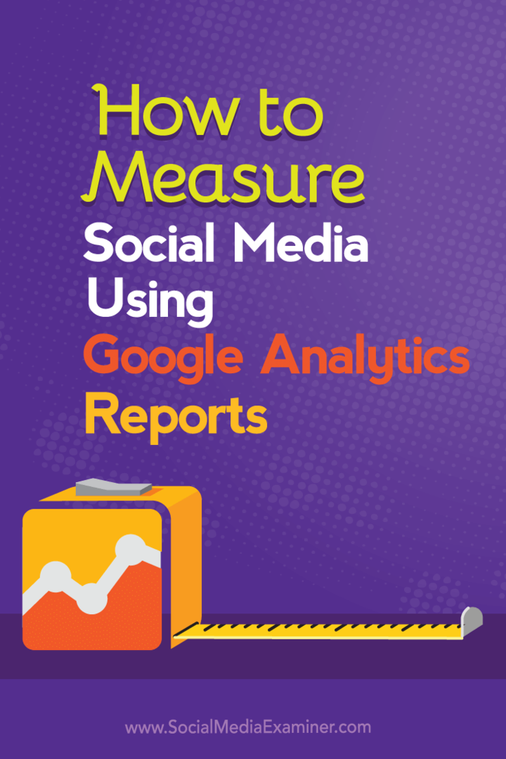 izmjerite utjecaj na društveni marketing pomoću Google analitike