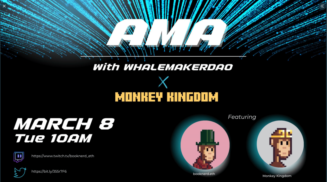 slika AMA promocije s WhalemakerDAO i Monkey Kingdom