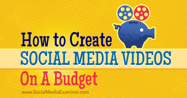 stvarati i promovirati proračunske video zapise na društvenim mrežama