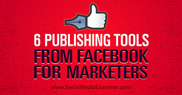alati za objavljivanje facebooka poboljšavaju marketing