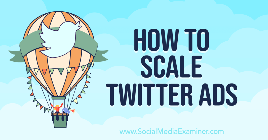Kako skalirati oglase na Twitteru - Ispitivač društvenih medija
