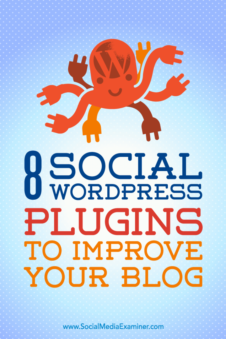 8 društvenih dodataka za WordPress za poboljšanje vašeg bloga: Ispitivač društvenih medija