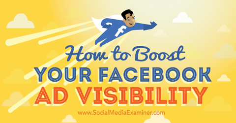 poboljšati vidljivost facebook oglasa