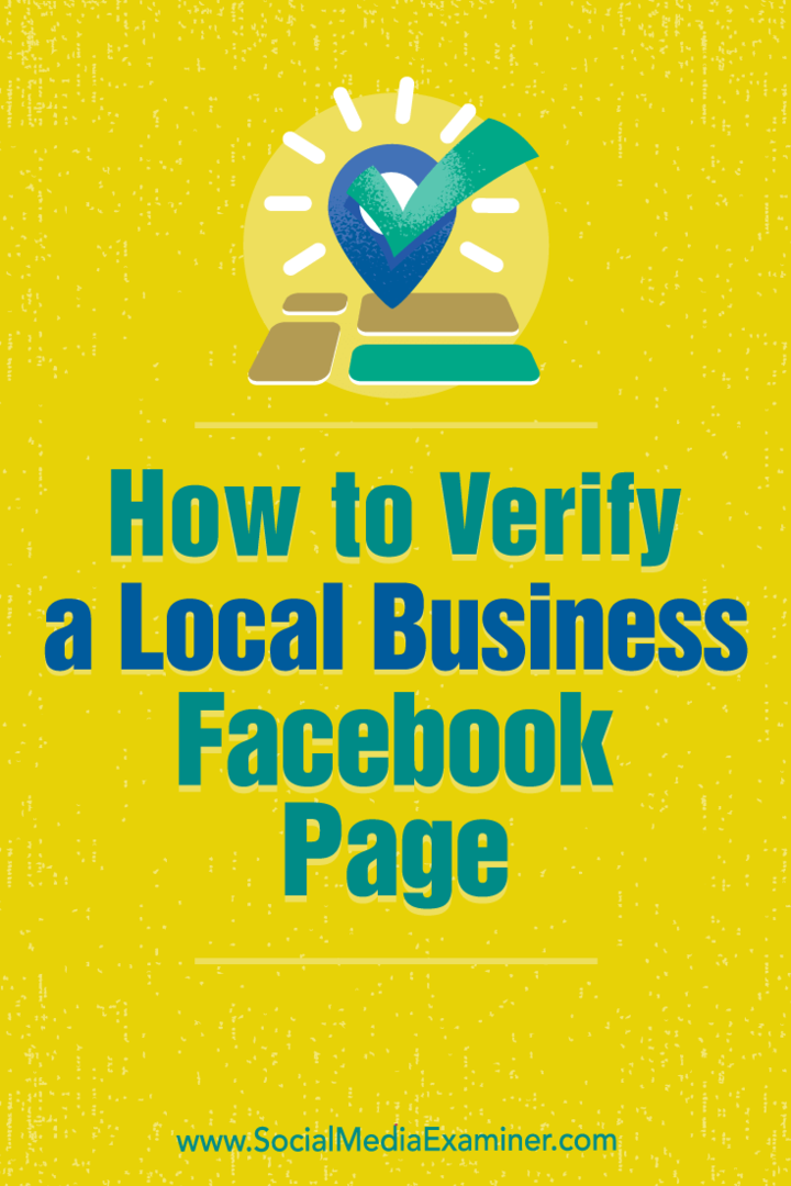 Kako potvrditi Facebook stranicu za lokalnu tvrtku: Ispitivač društvenih medija