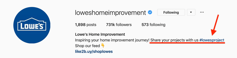 Lowes Home Improvement Instagram biografija koja prikazuje markirani hashtag za korisnički generirani sadržaj (UGC)