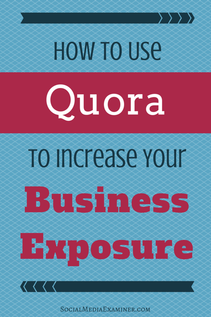 kako koristiti quora za izgradnju poslovne izloženosti