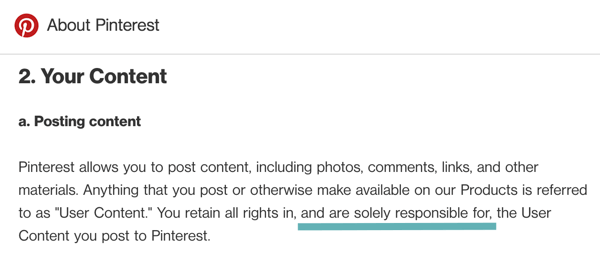 Pojmovi u Pinterestu jasno govore da ste odgovorni za korisnički sadržaj koji objavljujete.
