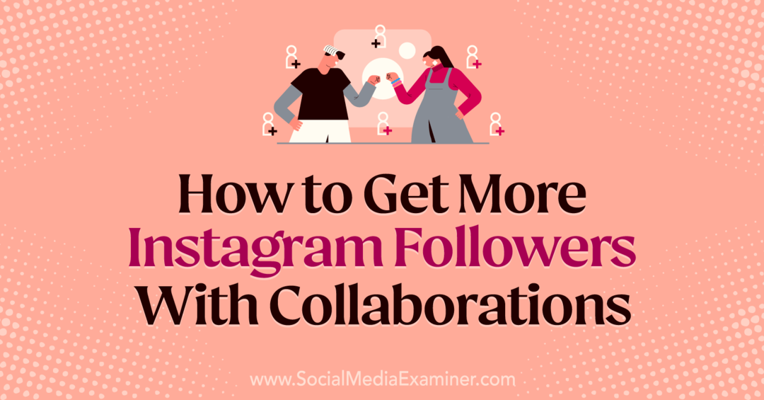 Kako dobiti više sljedbenika na Instagramu uz suradnju Laure Moore na ispitivaču društvenih medija.