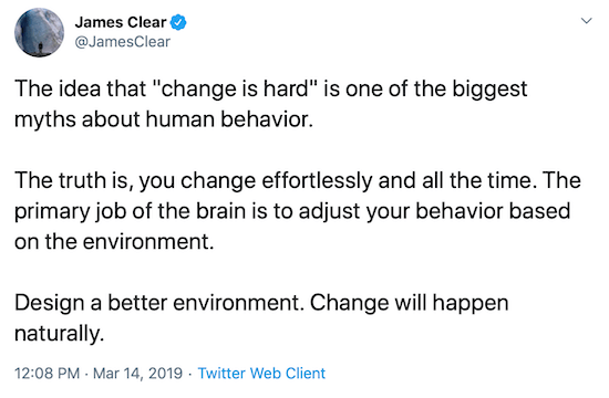James Clear tweet o dizajniranju boljeg okruženja koje će pomoći u promjeni ponašanja