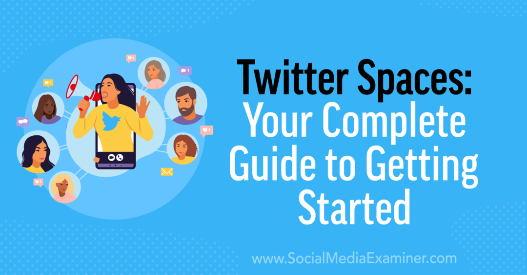 Twitter Spaces: audio vodič uživo za trgovce-ispitivač društvenih medija