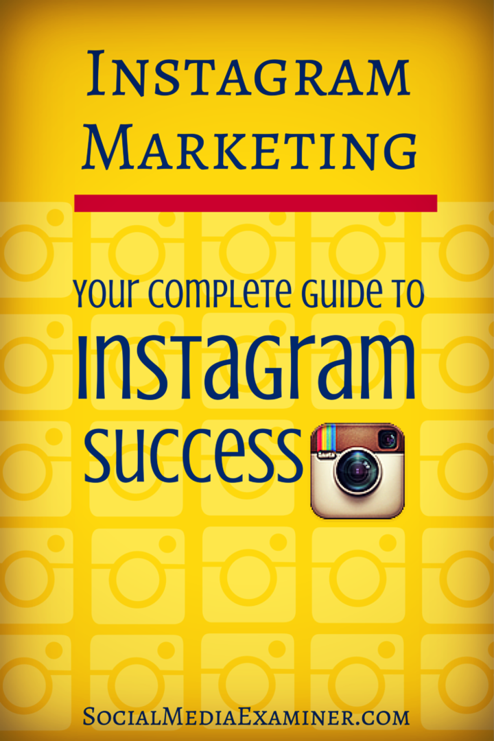 cjelovit vodič za uspjeh instagrama