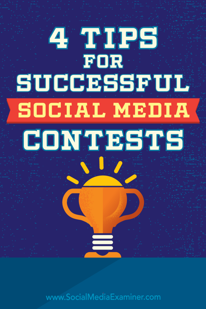 4 savjeta za uspješna natjecanja na društvenim mrežama, James Scherer na Social Media Examiner.