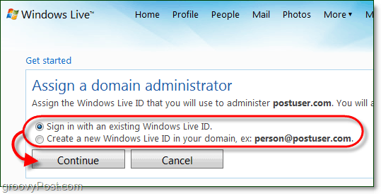 stvorite račun administratora Windows Live Domain ili upotrijebite trenutni račun uživo