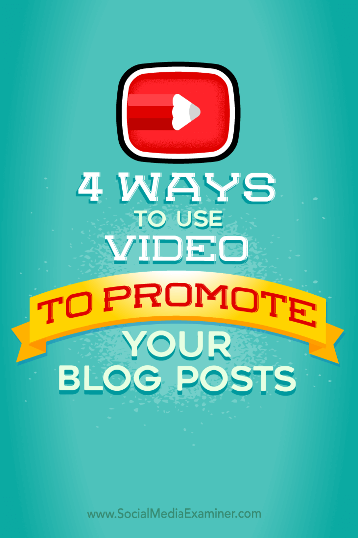 Savjeti o četiri načina kako video zapise promovirati na blogu.