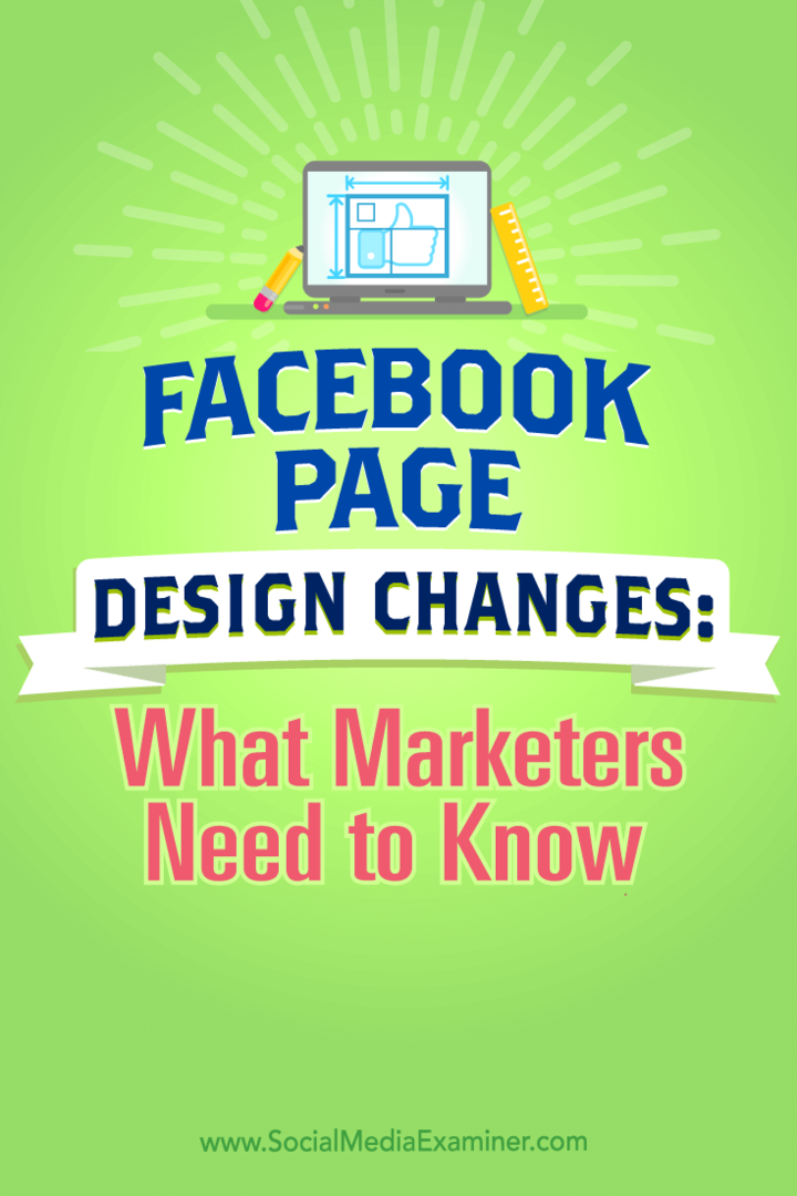 Savjeti o promjenama dizajna Facebook stranice i što trgovci moraju znati.