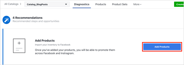 Pritisnite gumb Dodaj proizvode da biste dodali proizvode u svoj Facebook katalog.