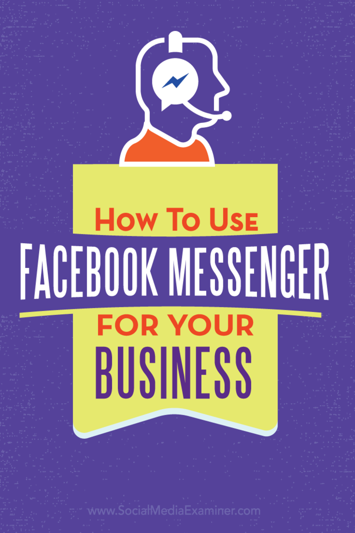 Kako koristiti Facebook Messenger za svoje poslovanje: Ispitivač društvenih medija