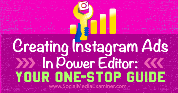 stvoriti instagram oglase s facebook power editor