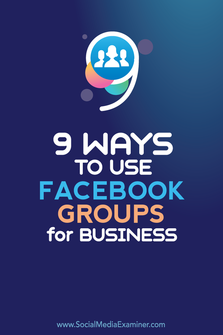 devet načina za korištenje facebook grupa za posao