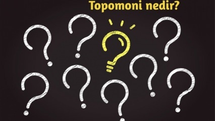 Što je topomony, što ispituje? Koje su prednosti topomonske znanosti? 